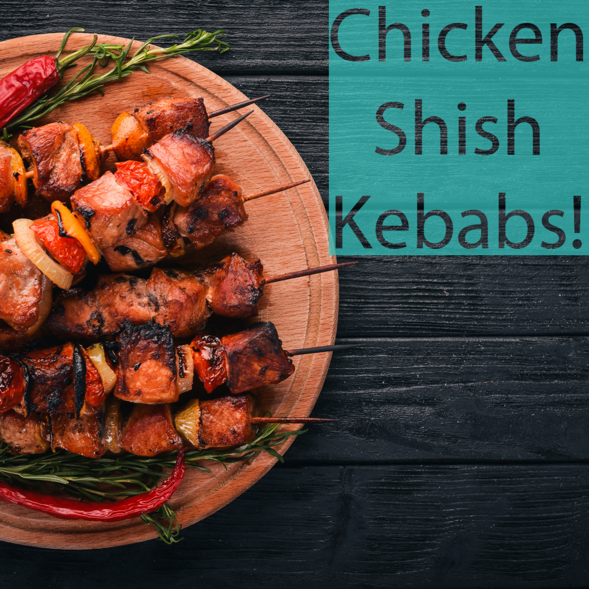 MD Diet program approved Chicken Shish Kebabs